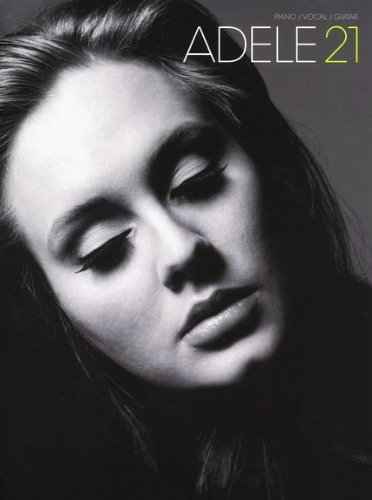 ADELE 21, Songbook Piano/Vocal/Guitar mit Bleistift -- alle Songs des erfolgreichen Albums u.a. mit ROLLING IN THE DEEP arrangiert für Klavier,Gesang und Gitarre - Noten/sheet music