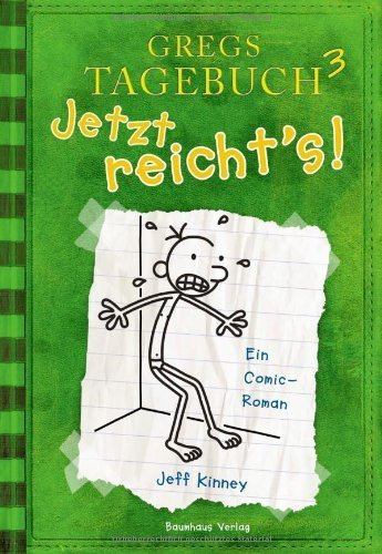Gregs Tagebuch 3: Jetzt reicht's! von Jeff Kinney Ausgabe 20 (2012)