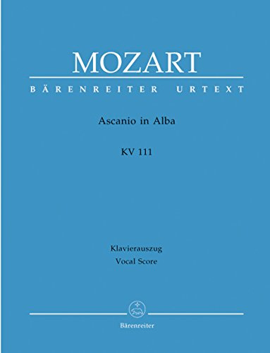 Ascanio in Alba KV 111. Klavierauszug