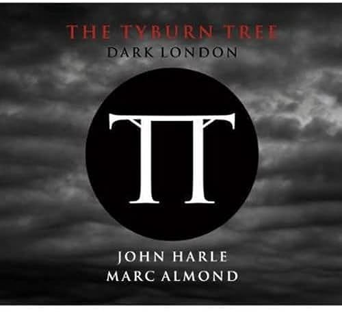 The Tyburn Tree - Dark London