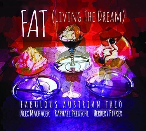 (Fat) Living The Dream