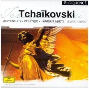 Tchaïkovski - Symphonie N° 6 / Romeo et Juliette