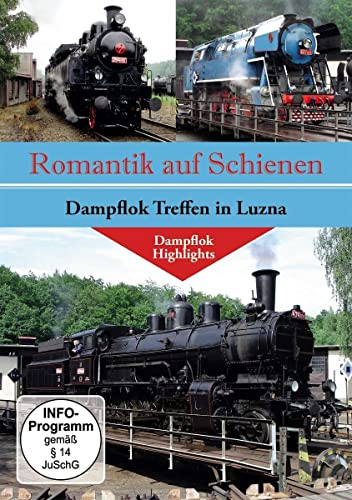 Dampflok Treffen in Luzna - Romantik auf Schienen
