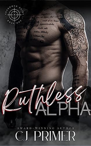 Ruthless Alpha: An Enemies to Lovers Shifter Romance (Shadowed Heirs Book One) (English Edition)
