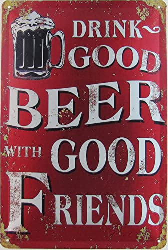Blechschild 20x30cm gewölbt Drink Good Beer Bier With Good Friends Deko Geschenk Schild