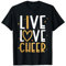 Live Love Cheer Girl Cheerleading Cheerleader Frauen Mädchen T-Shirt