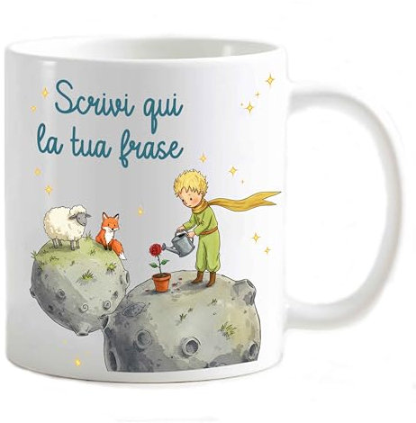 My Cust Tazza Mug personalizzabile Tema Favole Piccolo principe Frasi Famose significato Idea Regalo per Battesimo Cresima Comunione Festa Compleanno (personalizza con la tua frase)