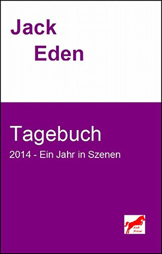 Tagebuch: 2014 – Ein Jahr in Szenen