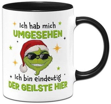 Cooler Grinch Tasse mit Spruch: Ich hab mich umgesehen, ich bin eindeutig der Geilste hier - Kaffeetasse lustig - Geschenk für Männer, Kollegen - Weihnachtstasse Wichtelgeschenk (Schwarz)