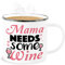 Emaille Becher Blechbecher - Tassen - Mama needs some Wine Rosé - 300 ml - Weiß Silber - mum mom tasse mütter wein muttertag muttertagsgeschenke mami muddi mutter mutti muttertagsgeschenk mommy