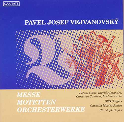 Pavel Josef Vejvanovsky: Messe, Motetten, Orchesterwerke