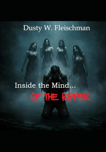 Inside the Mind...of the Ripper
