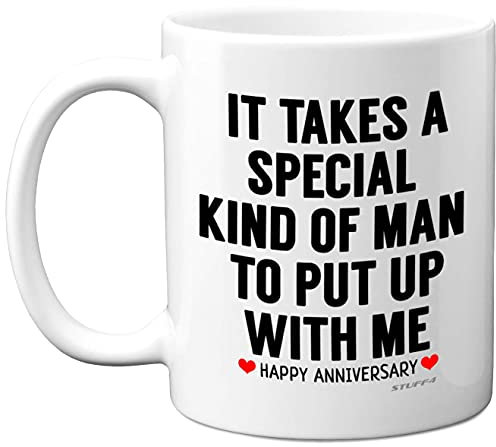 Stuff4 Anniversary Mug for Him, Funny Quote Coffee Mug for Men Gifts, 11oz Ceramic Dishwasher Safe, Presents Husband, Boyfriend, Fiancée, Also Perfect Christmas, Valentines or a Birthday
