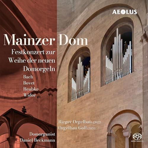 Mainz Cathedral: Festive Concert for the Consecration of the new Catherdral Organs