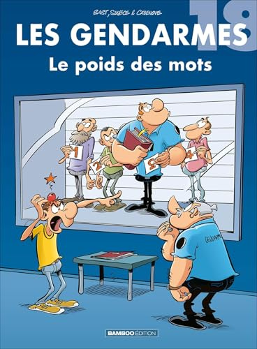 Les Gendarmes - tome 18: Le poids des mots