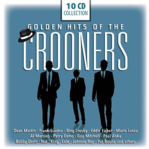 The Golden Hits of the Crooners