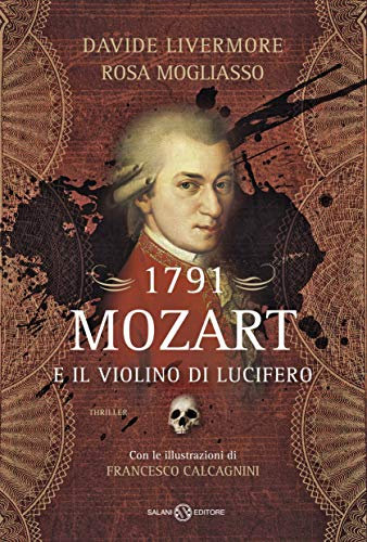 1791 - Mozart e il violino di Lucifero