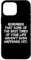 Motivational Message Affirmation Quote, Positive Thinking Case for iPhone 16 Pro Max