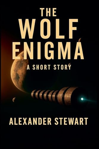 The Wolf Enigma (The Exoplanet Survey, Band 1)