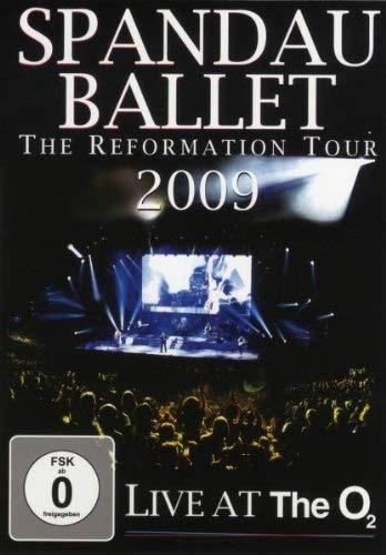 Spandau Ballet - The Reformation Tour 2009/Live at the O2
