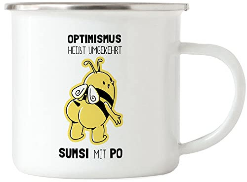 Hey!Print Optimismus Heißt Umgedreht Sumsi Mit Po Emaille Tasse Biene Geschenkidee Wortwitz