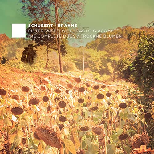 Schubert/Brahms: Complete Duos: Trockne Blumen