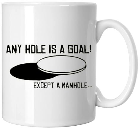 GP-Tees Any Hole is A Goal Except Manhole Funny Novelty Ceramic Mugs for Men, Women, Home & Work