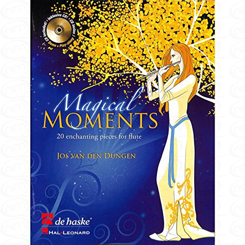 MAGICAL MOMENTS - 20 ENCHANTING PIECES - arrangiert für Querflöte - mit CD [Noten/Sheetmusic] Komponist : DUNGEN JOS VAN DEN
