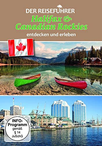 Der Reiseführer - Halifax & Canadian Rockies