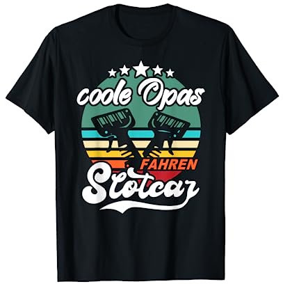 Slotcars Geschenk Opa Slotracing Spruch Grossvater T-Shirt
