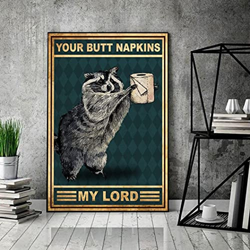 Your Butt Napkins My Lord Vintage Poster Funny Waschbär Waschbär Lover Geschenk Tier Lustig Badezimmer Dekor Mhu10 Lustiges Dekor Metallschild 30,5 x 40,6 cm