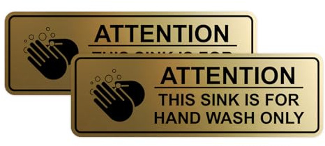 Standard Attention: This Sink is For Hand Wash Only Sign (Brushed Gold) - Small (2 Pack)