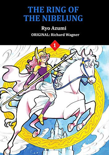 The Ring of The Nibelung Vol. 1 (English Edition)