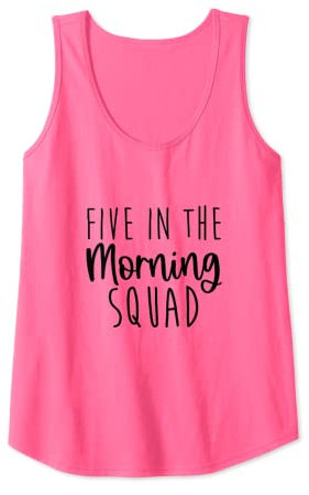 Damen Fünf Uhr morgens Squad Workout Cardio Lifting Early Gym Tank Top