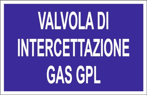 M-ITALY CARTELLO SEGNALETICO - VALVOLA DI INTERCETTAZIONE GAS GPL - Adesivo Extra Resistente, Pannello in Forex, Pannello In Alluminio (15x10, Adesivo)