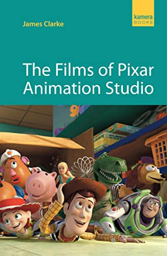 The Films of Pixar Animation Studio (Kamera) (English Edition)