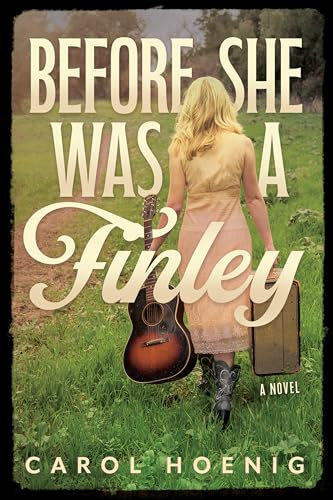 Before She Was a Finley: A Novel (English Edition)