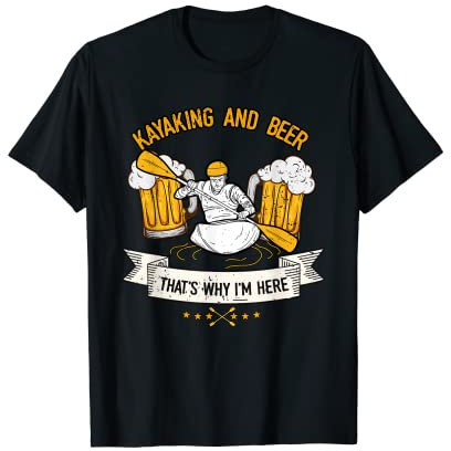 Kajakfahren & Bier Kajak Kajakfahrer Kajakfahren T-Shirt