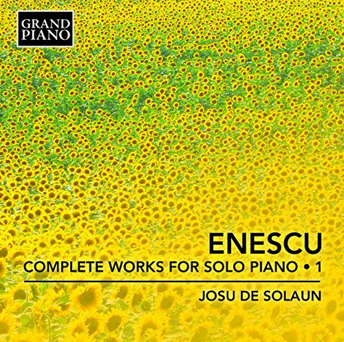 Enescu: Complete Works For Solo Piano Volume 1