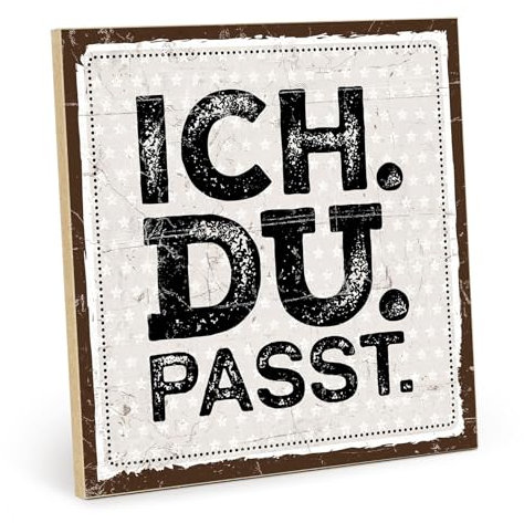 TypeStoff Holzschild mit Spruch – ICH. DU. PASST. – im Vintage-Look mit Zitat als Geschenk und Dekoration - HS-00474