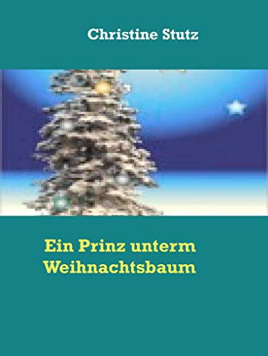 Ein Prinz unterm Weihnachtsbaum