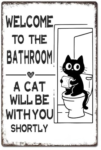 A Cat Will Be With You Funny Bathroom Signs, Cat Holding Toilet Paper Bathroom Art, Bathroom Wall Art, Vintage Metal Tin Signs for Home Bathroom Restroom Toilet Wall Art Decor Gift, 8 x 12 inch
