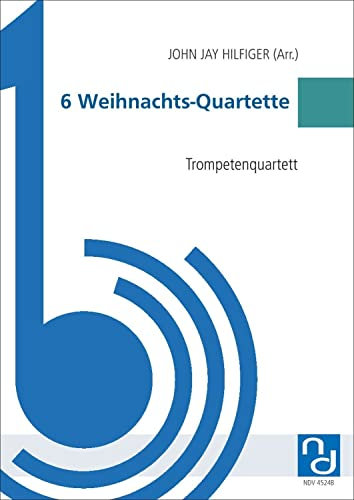 6 Weihnachts-Quartette für vier Trompeten