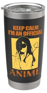 Keep Calm I'm an Official Anime Stainless Steel Insulated Tumbler