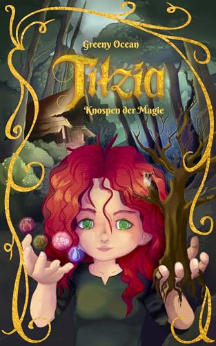 Titzia: Knospen der Magie