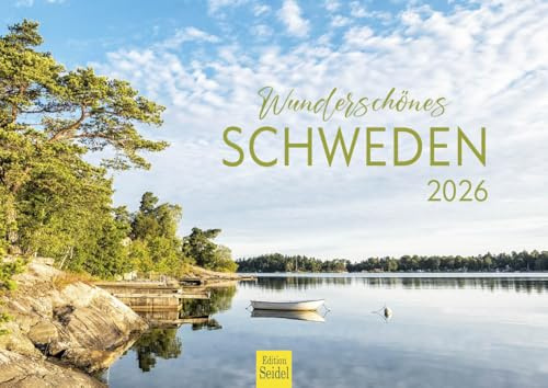Edition Seidel Premium Kalender Wunderschönes Schweden 2026 Format DIN A4 Wandkalender Skandinavien Stockholm Göteborg Wälder Seen Berge Elche Nationalpark Abisko Ostsee