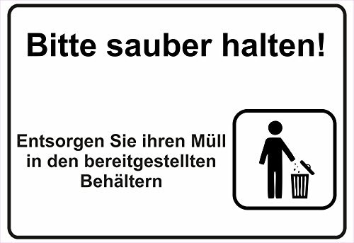 Schild Hinweisschild Hinweis Bitte sauber halten Müll Entsorgen Reinigung