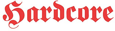 Hardcore Aufkleber geplottet rot Sticker Tuning Autoaufkleber Motorrad Moped Oldschool