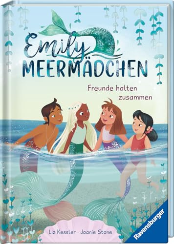 Emily Meermädchen, Band 5 - Freunde halten zusammen (Emily Meermädchen, 5)