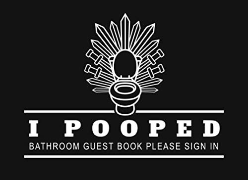 I Pooped Bathroom Guest Book Please Sign In: Hilarious House Warming White Elephant Gift